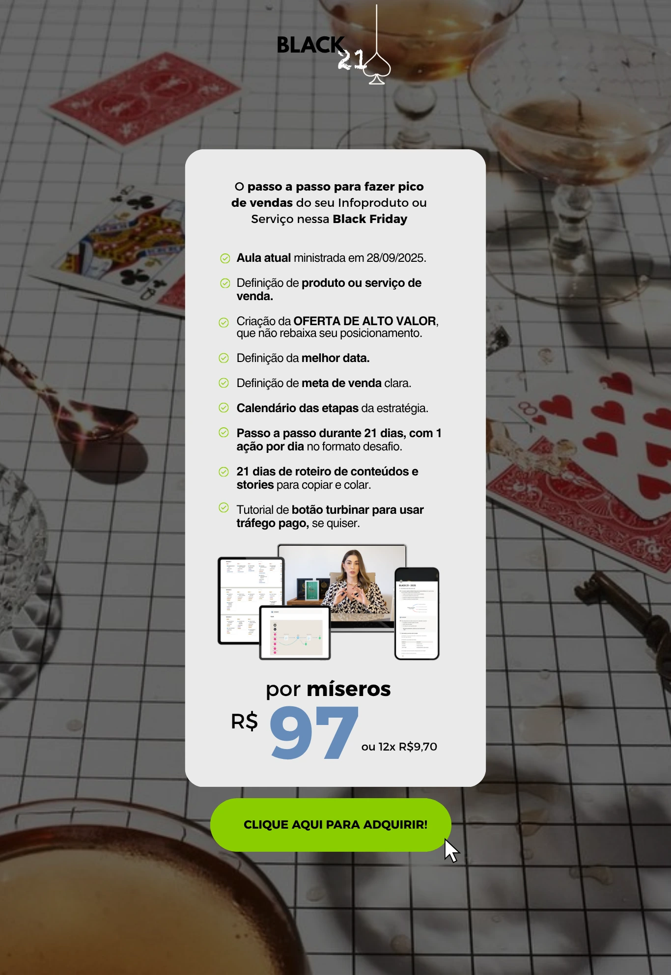 Oferta do desafio Black 21 por R$ 97 ou 12x de R$ 9,70.